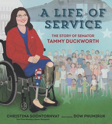A Life of Service: The Story of Senator Tammy Duckworth 1