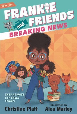 Christine Platt - Frankie and Friends: Breaking News, Inbunden