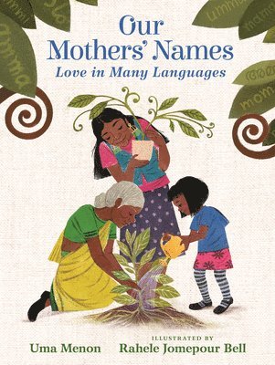 Our Mothers' Names: Love in Many Languages 1