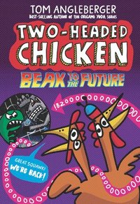 bokomslag Two-Headed Chicken: Beak to the Future