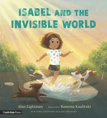 Alan Lightman - Isabel and the Invisible World, Inbunden