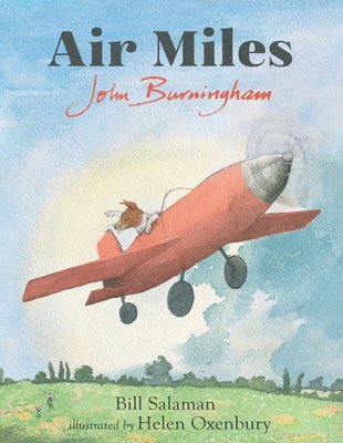 John Burningham, Bill Salaman - Air Miles, Inbunden