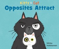 bokomslag Kitty and Cat: Opposites Attract
