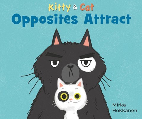 Kitty and Cat: Opposites Attract 1