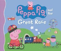 bokomslag Peppa Pig and the Great Race: (A Story of Teamwork, Determination, and Friendly Competition - Perfect for Toddlers, Preschoolers, and Kids Ages 2-5)