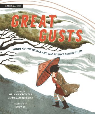 Great Gusts: Winds of the World and the Science Behind Them 1