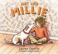 bokomslag Just Like Millie: (A Heartwarming Story about Social Anxiety, Overcoming Shyness, and Making New Friends After Moving to a New City - For Kids Ages 3-