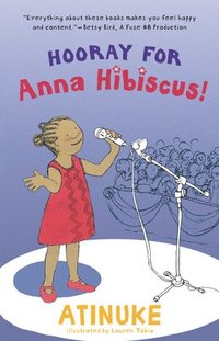 bokomslag Hooray for Anna Hibiscus!