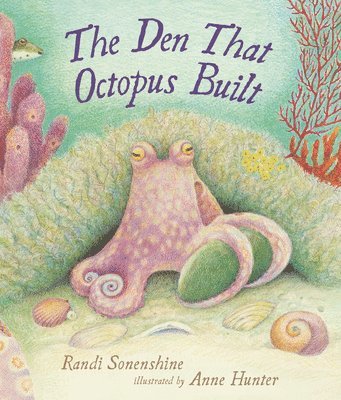 The Den That Octopus Built 1