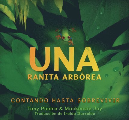 Una Ranita Arbórea: Contando Hasta Sobrevivir