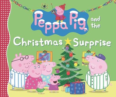 bokomslag Peppa Pig and the Christmas Surprise