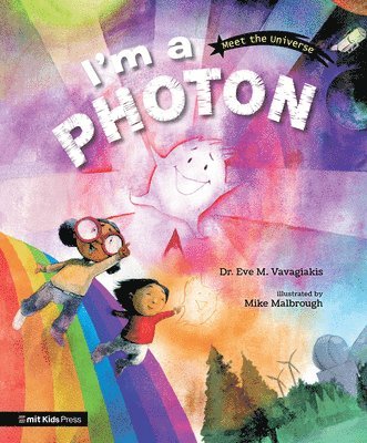 Eve M. Vavagiakis - I'm a Photon, Inbunden