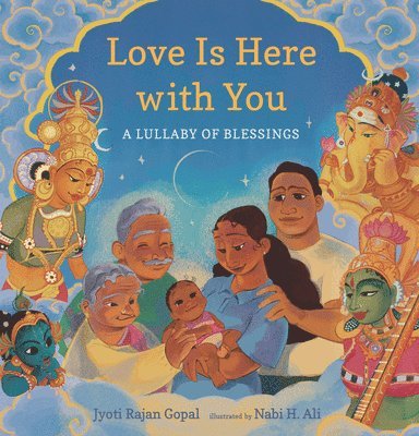 Love Is Here with You: A Lullaby of Blessings 1