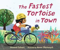 bokomslag Calvert, H: Fastest Tortoise in Town