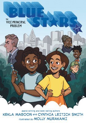 bokomslag Blue Stars: Mission One: The Vice Principal Problem: A Graphic Novel