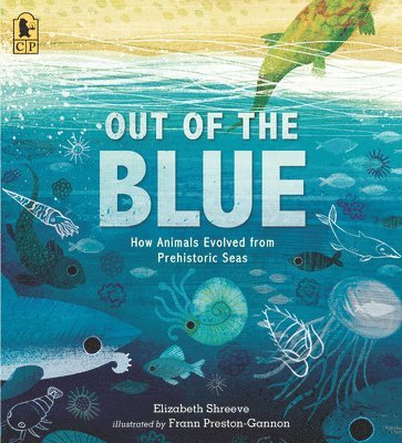 Out of the Blue: How Animals Evolved from Prehistoric Seas 1
