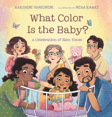 What Color Is the Baby?: A Celebration of Skin Tones 1