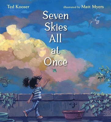 Ted Kooser - Seven Skies All at Once, Inbunden
