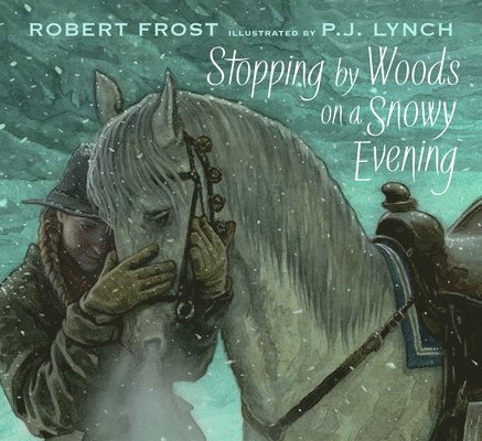 Robert Frost - Stopping by Woods on a Snowy Evening, Inbunden