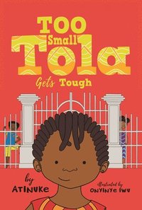 bokomslag Too Small Tola Gets Tough