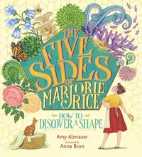 bokomslag The Five Sides of Marjorie Rice: How to Discover a Shape