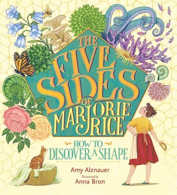 The Five Sides of Marjorie Rice: How to Discover a Shape 1