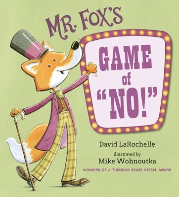 bokomslag Mr. Fox's Game of No!: (A Fun Interactive Read-Aloud That Teaches Focus and Listening Skills - For Kids Ages 3-7)