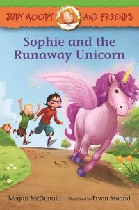 bokomslag Judy Moody and Friends: Sophie and the Runaway Unicorn