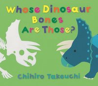 bokomslag Whose Dinosaur Bones Are Those?