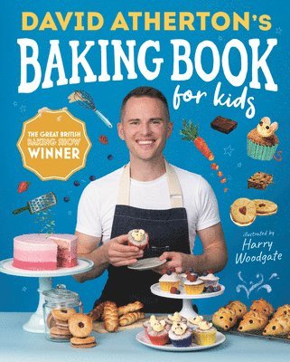 bokomslag David Atherton's Baking Book for Kids