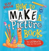 bokomslag How to Make a Picture Book