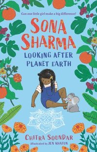 bokomslag Sona Sharma, Looking After Planet Earth