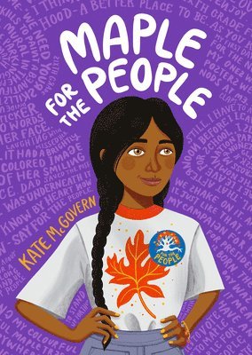 Maple for the People: (A Middle Grade Novel of School Elections, Friendship, and Finding Ones Voice)