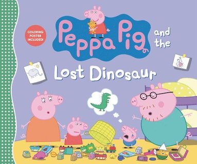 bokomslag Peppa Pig and the Lost Dinosaur