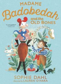 bokomslag Madame Badobedah and the Old Bones