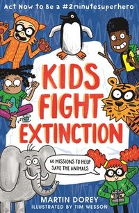 bokomslag Kids Fight Extinction: ACT Now to Be a #2minutesuperhero