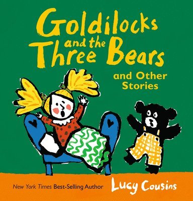 Goldilocks and the Three Bears and Other Stories 1