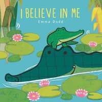 bokomslag I Believe in Me