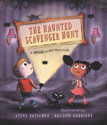 The Haunted Scavenger Hunt: A Spook-Tacular Storybook 1