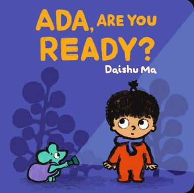 bokomslag Ada, Are You Ready?