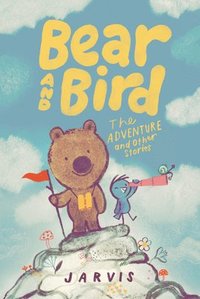 bokomslag Bear and Bird: The Adventure and Other Stories
