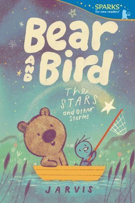 Bear and Bird: The Stars and Other Stories 1