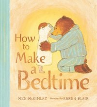 bokomslag How to Make a Bedtime