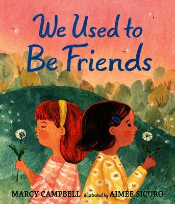 Marcy Campbell - We Used to Be Friends, Inbunden