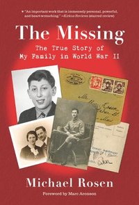 bokomslag The Missing: The True Story of My Family in World War II