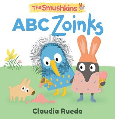 Claudia Rueda - The Smushkins: ABC Zoinks, Kartonnage