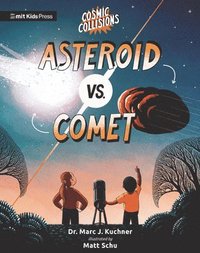 bokomslag Cosmic Collisions: Asteroid vs. Comet