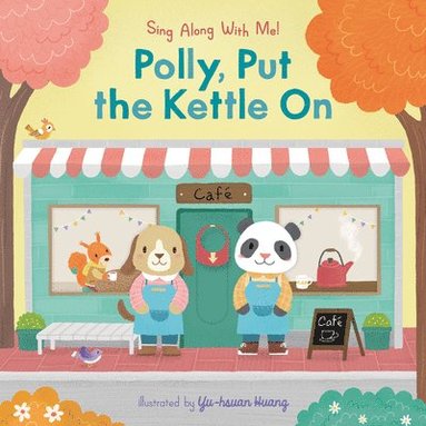 bokomslag Polly, Put the Kettle on