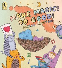 bokomslag Make Magic! Do Good!