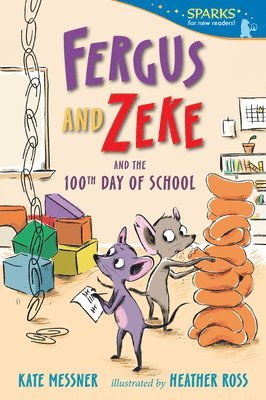 Fergus and Zeke and the 100th Day of School 1